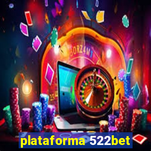 plataforma 522bet